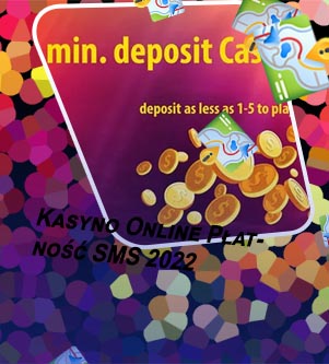 Kasyno depozyt przez sms